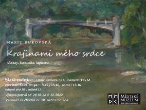 Výstava - Marie Bukovská: Krajinami mého srdce.